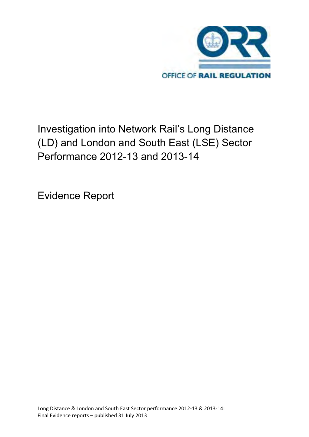 LD) and London and South East (LSE) Sector Performance 2012-13 and 2013-14