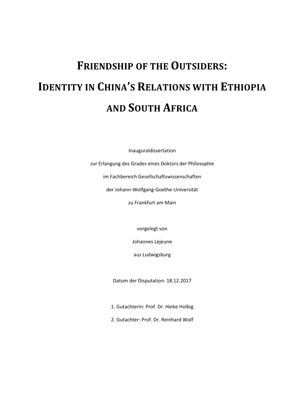 Friendship of the Outsiders: Identity in China's Relations with Ethiopia and South Africa