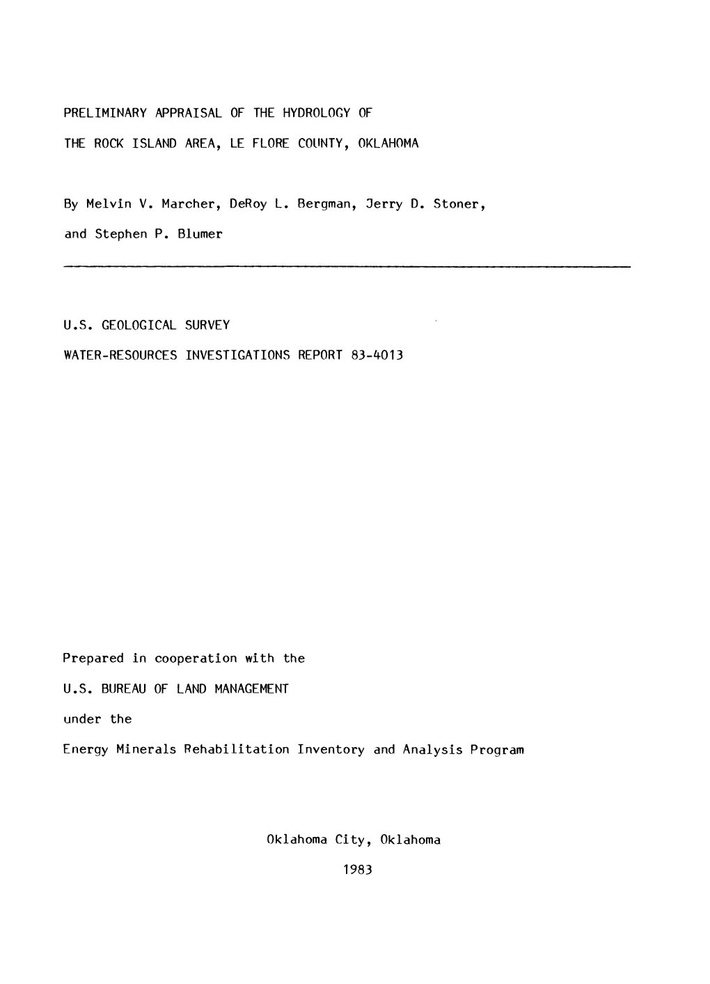 PRELIMINARY APPRAISAL of the HYDROLOGY of the ROCK ISLAND AREA, LE FLORE COUNTY, OKLAHOMA by Melvin V. Marcher, Deroy L. Bergman