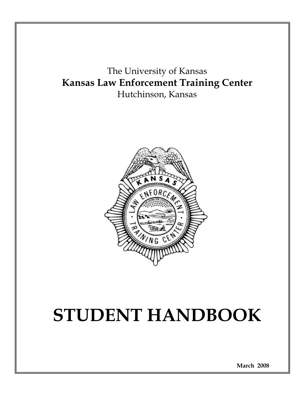 Kansas Law Enforcement Training Center (KLETC) Student Handbook