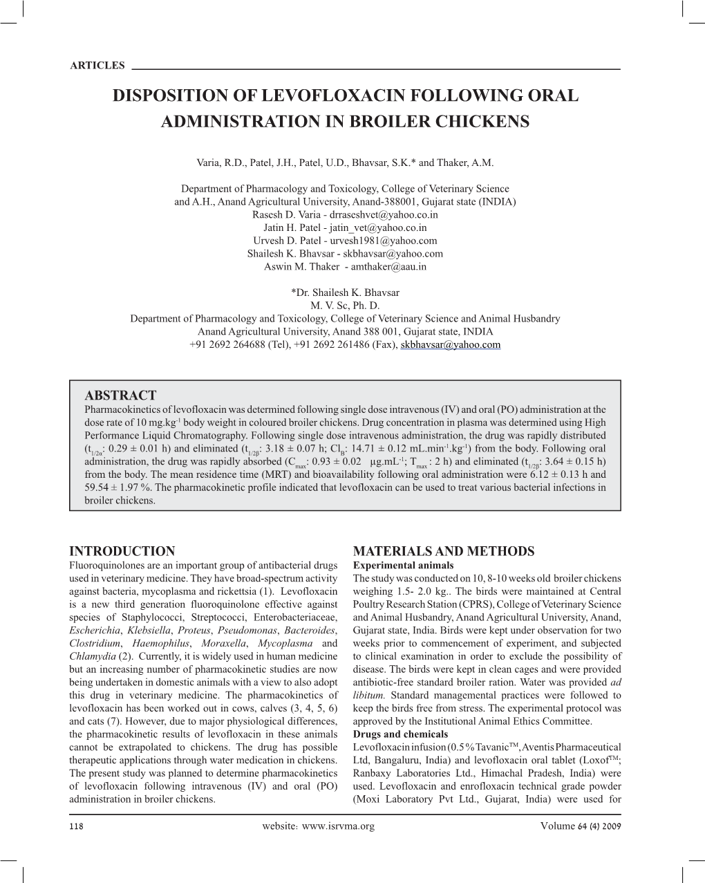 Disposition of Levofloxacin Following Oral Administration in Broiler Chickens