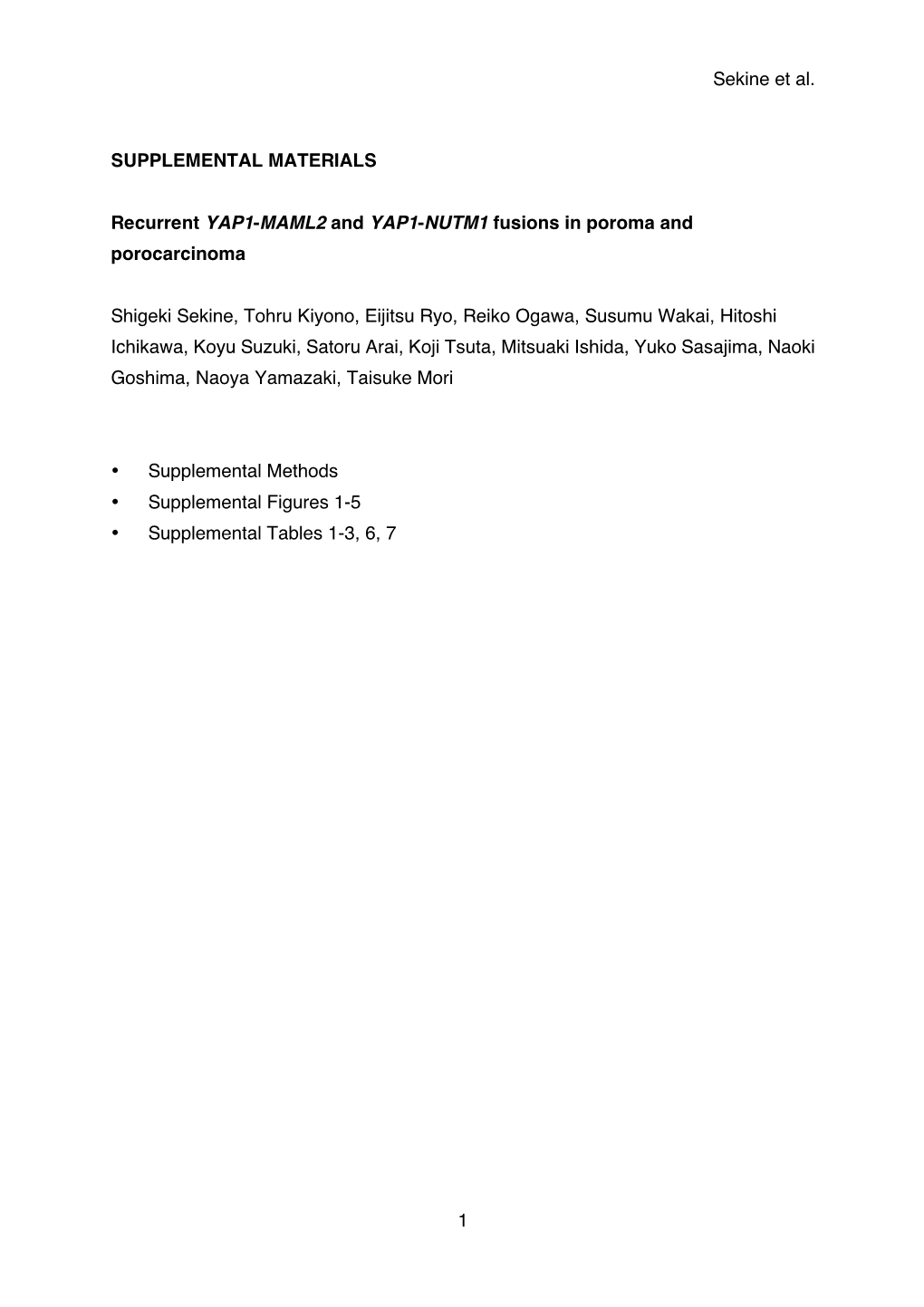 Sekine Et Al. 1 SUPPLEMENTAL MATERIALS Recurrent YAP1