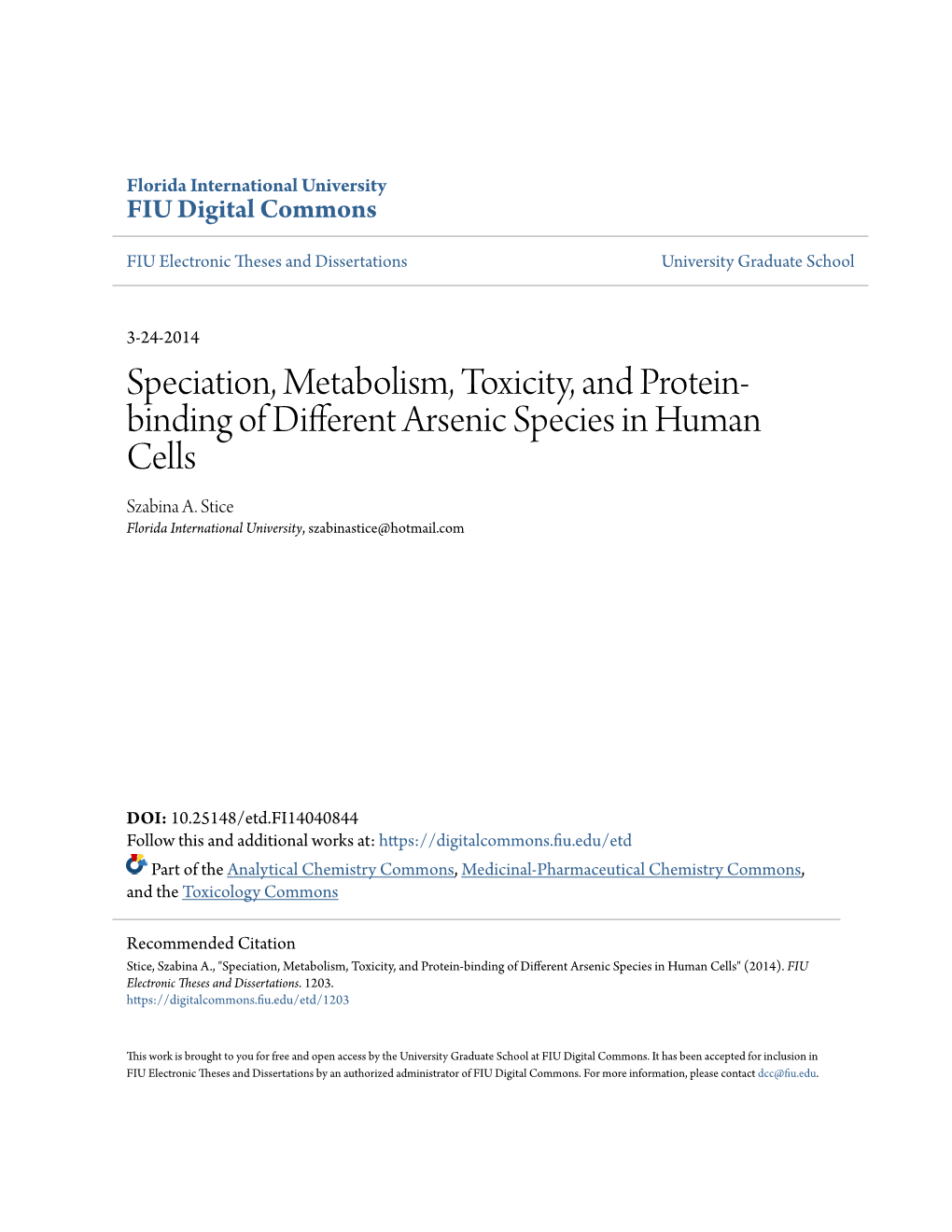 Speciation, Metabolism, Toxicity, and Protein-Binding of Different Arsenic Species in Human Cells