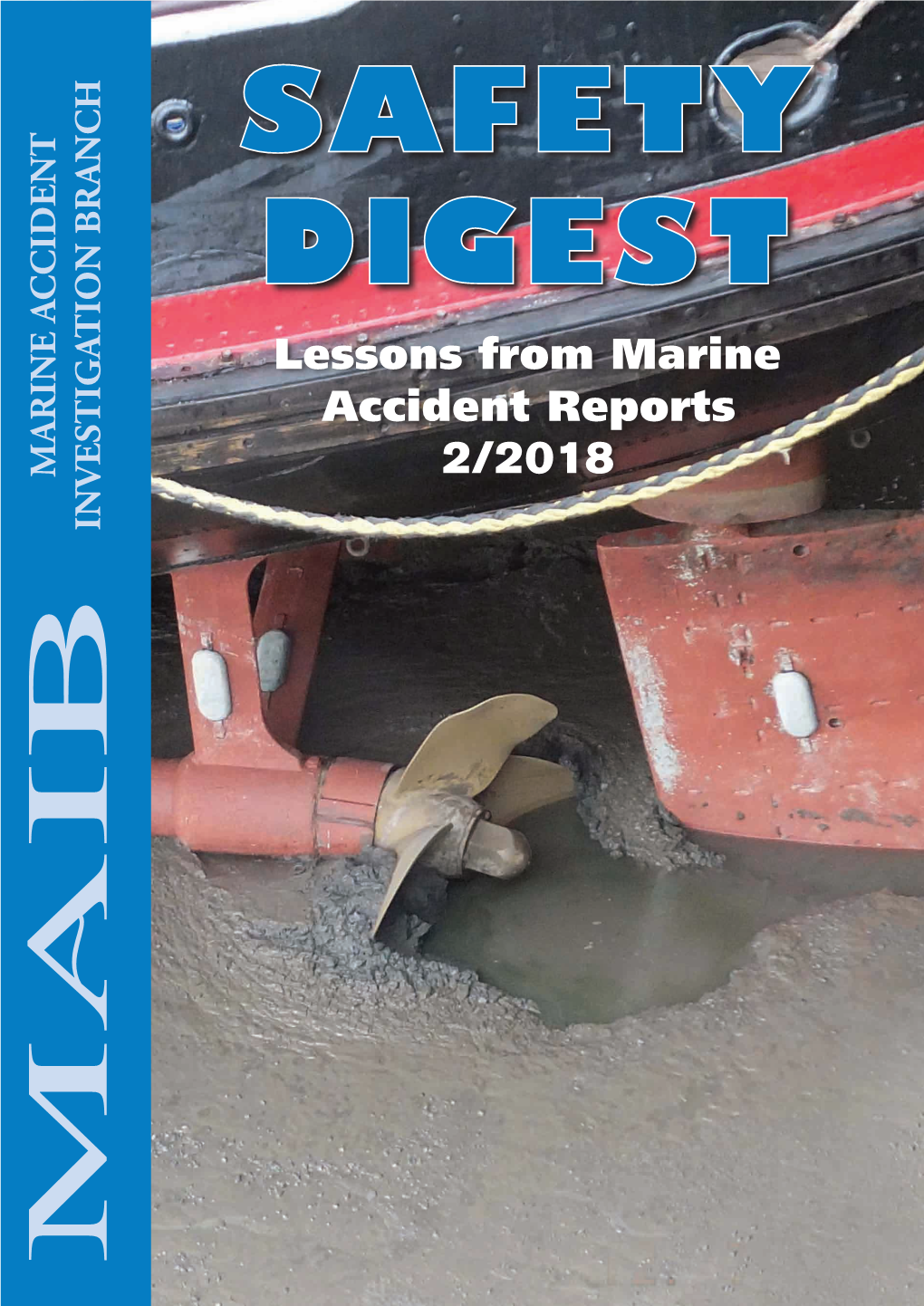 MAIB Safety Digest 2/2018 1 Part 1 – Merchant Vessels