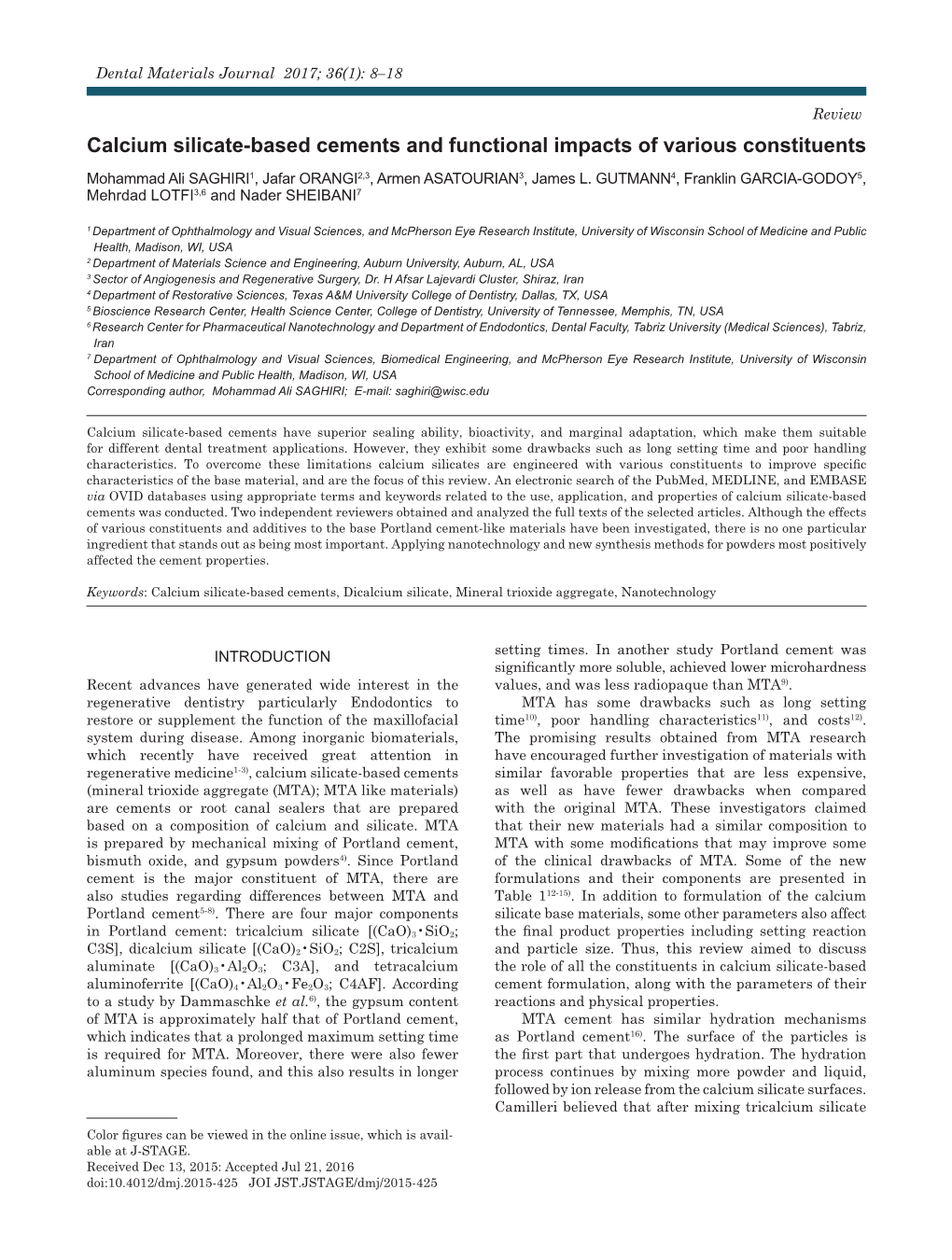 Calcium Silicate-Based Cements and Functional Impacts of Various Constituents Mohammad Ali SAGHIRI1, Jafar ORANGI2,3, Armen ASATOURIAN3, James L