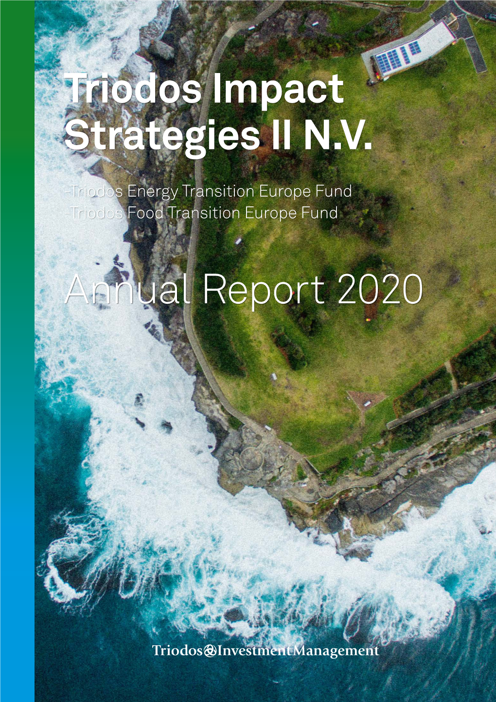 Triodos Impact Strategies II N.V. Annual Report 2020