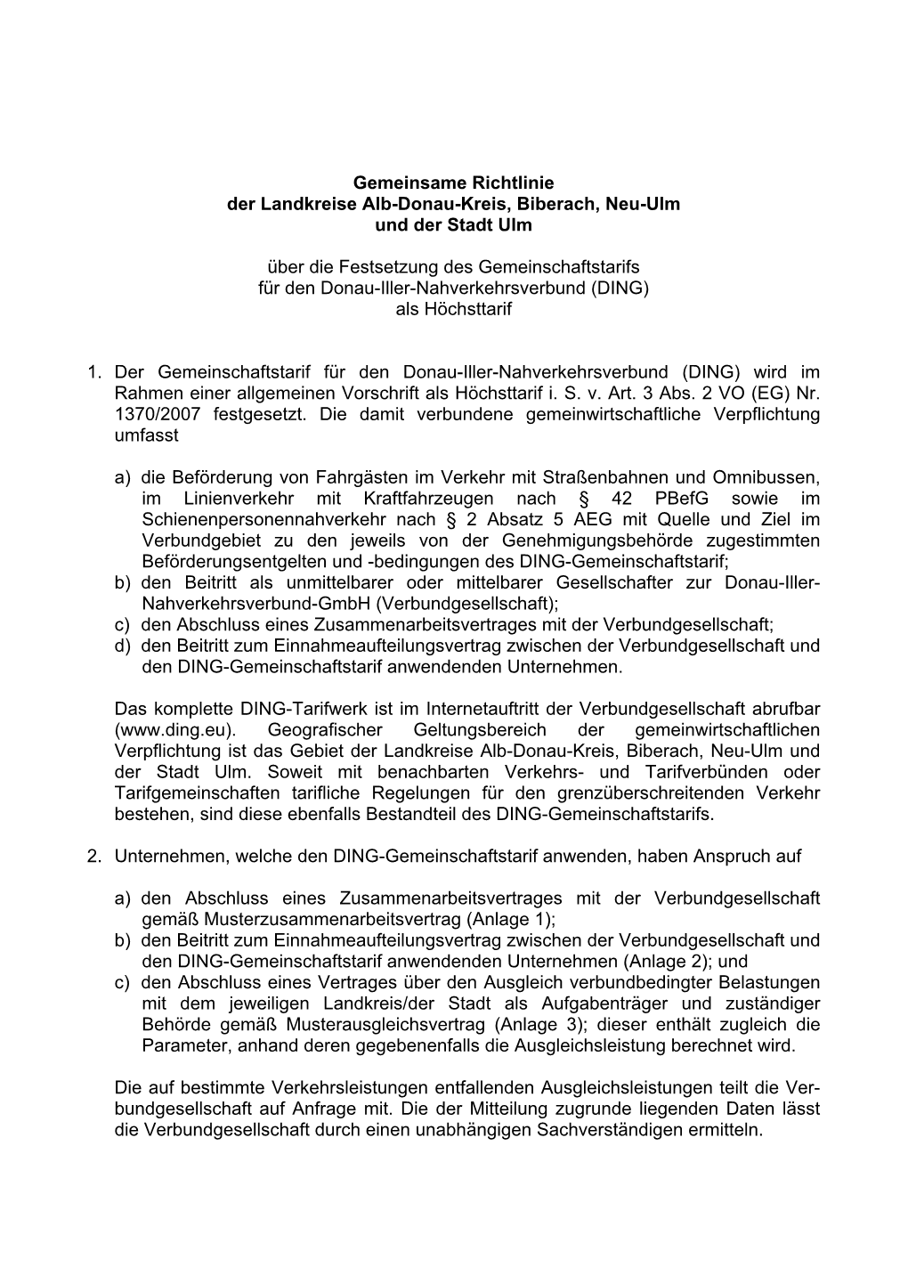 Gemeinsame Richtlinie Der Landkreise Alb-Donau-Kreis, Biberach, Neu-Ulm Und Der Stadt Ulm