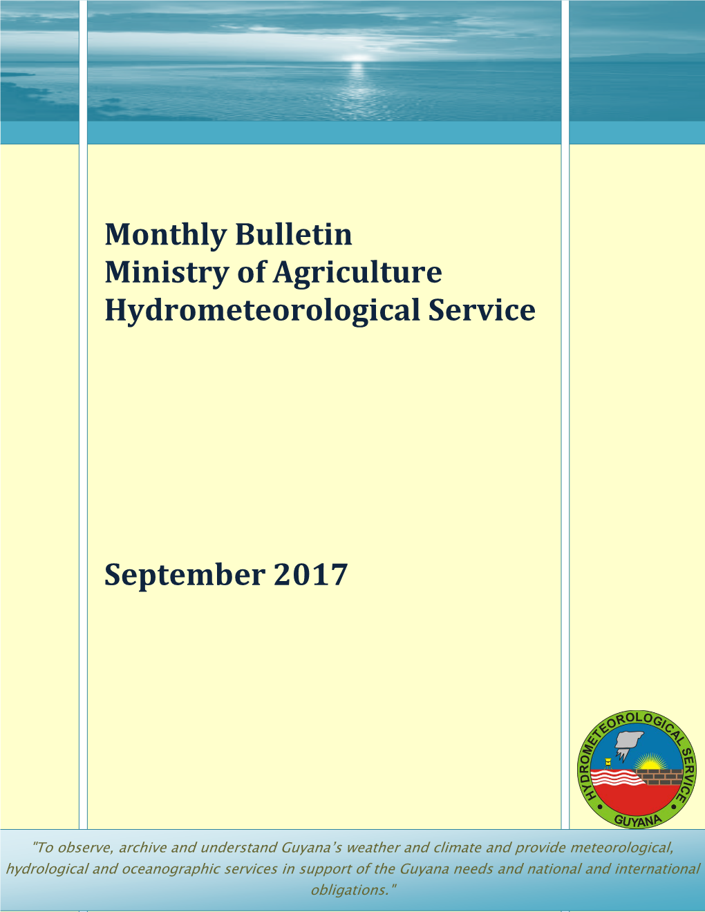 View of the Synoptic Systems That Influenced the Weather Conditions During August 2017 ------2