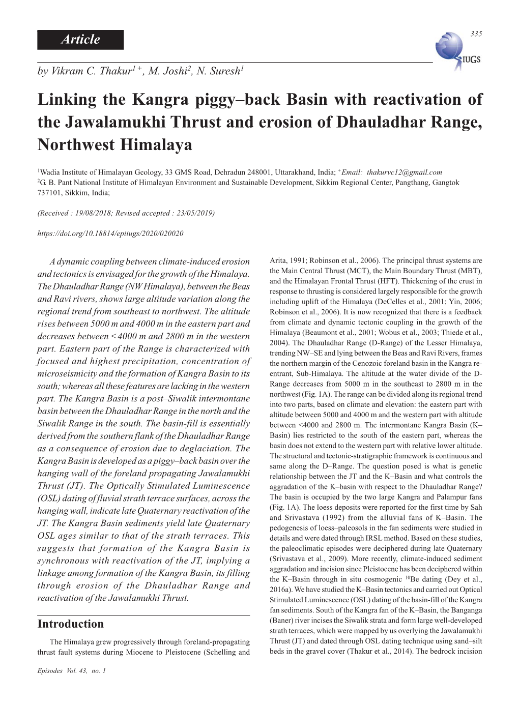 Linking the Kangra Piggy–Back Basin with Reactivation of the Jawalamukhi Thrust and Erosion of Dhauladhar Range, Northwest Himalaya