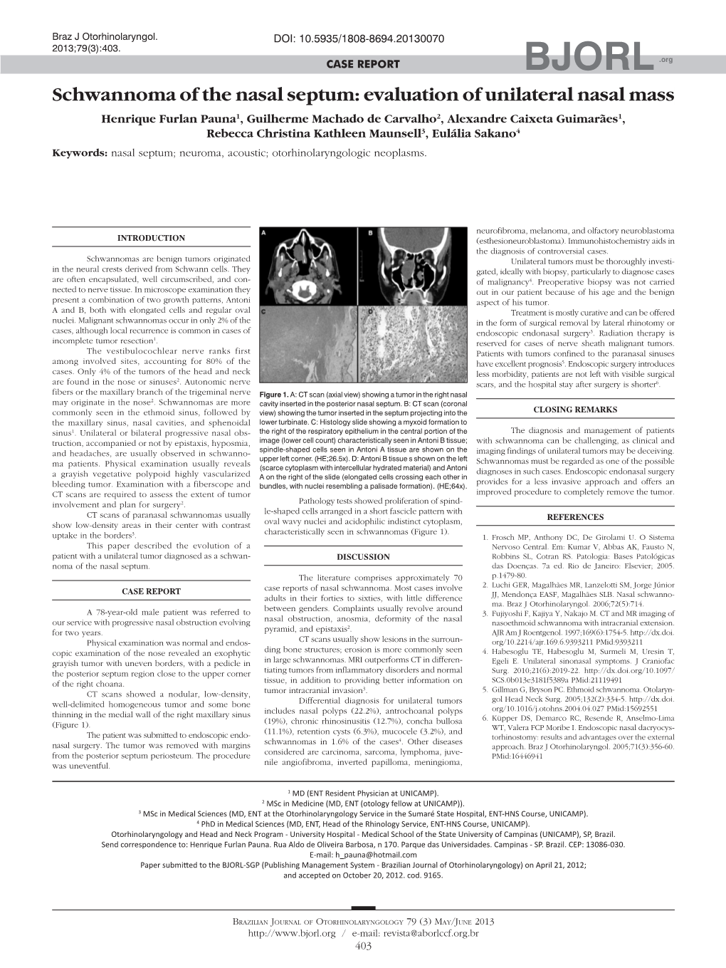 Schwannoma of the Nasal Septum: Evaluation of Unilateral Nasal Mass