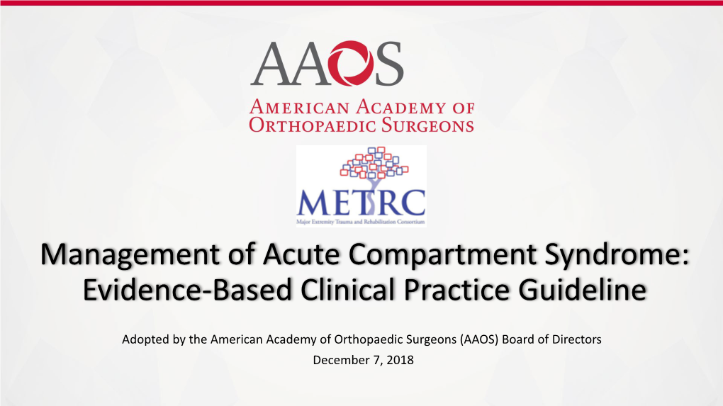 Management of Acute Compartment Syndrome: Evidence-Based Clinical Practice Guideline