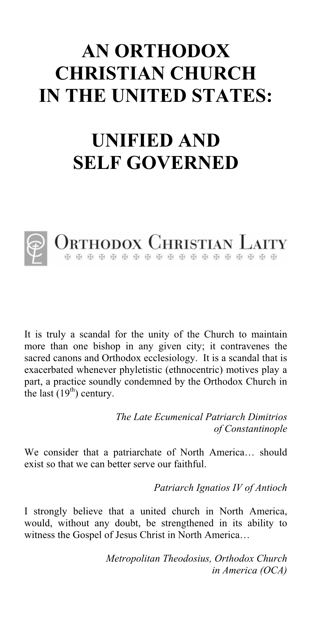 An Orthodox Christian Church in the United States: Unified and Self-Governed