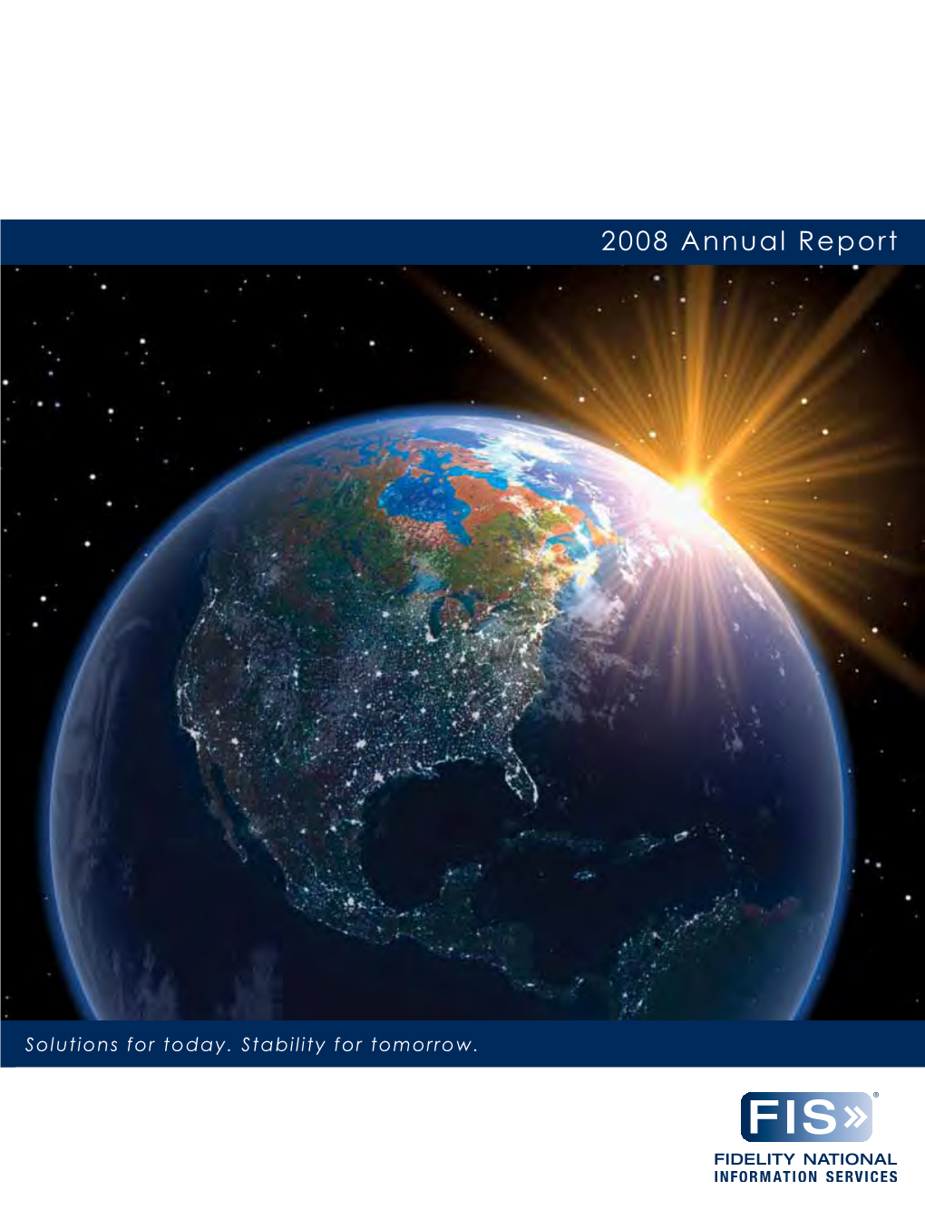 2008 Annual Report Solutions for Today