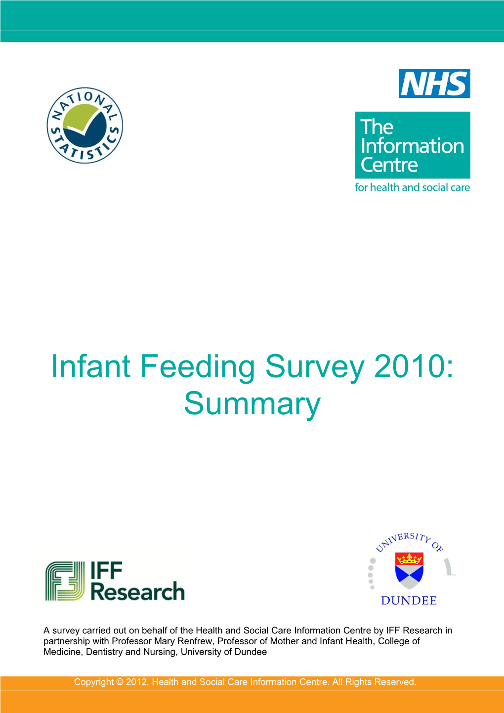Infant Feeding Survey 2010: Summary