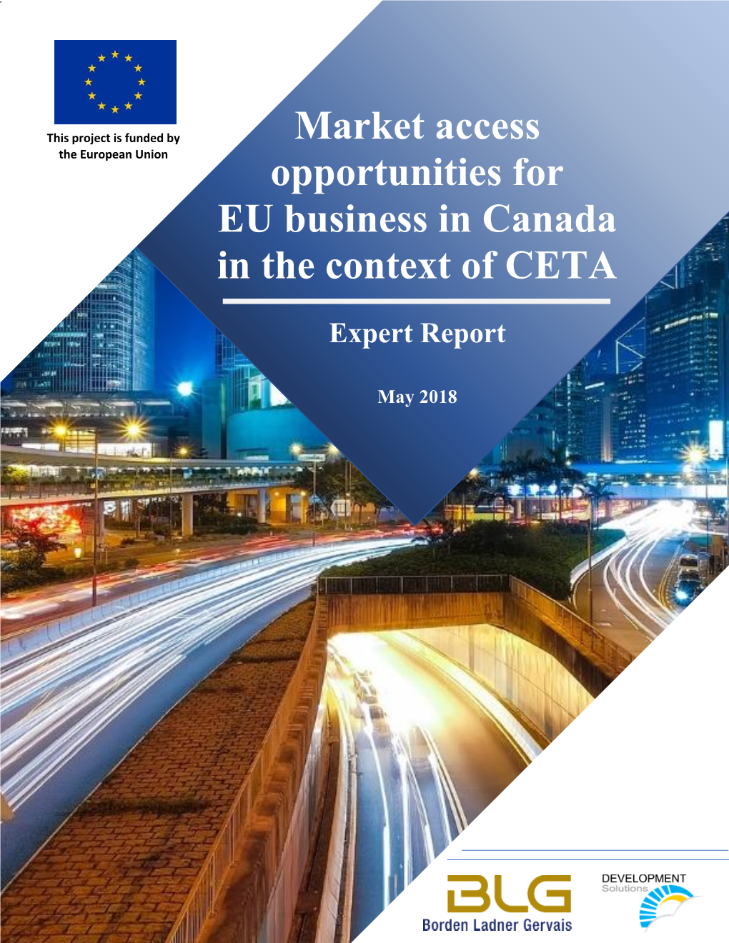 Market Access Opportunities for EU Business in Canada in the Context of CETA Expert Report