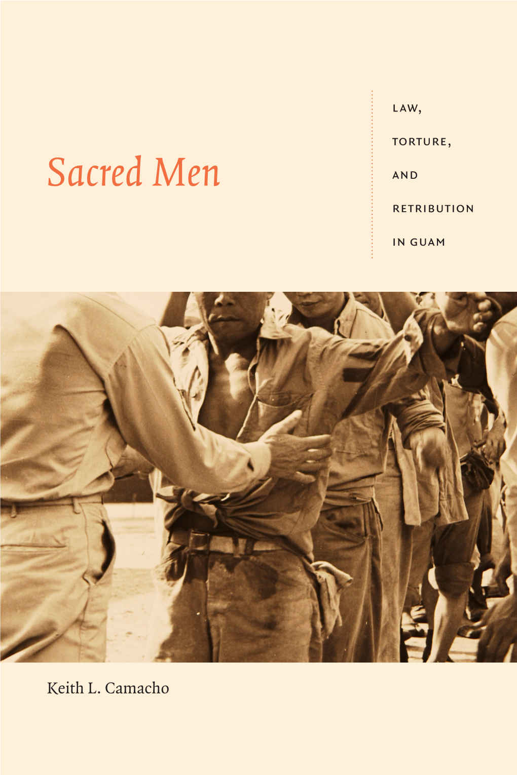 Sacred Men and Retribution