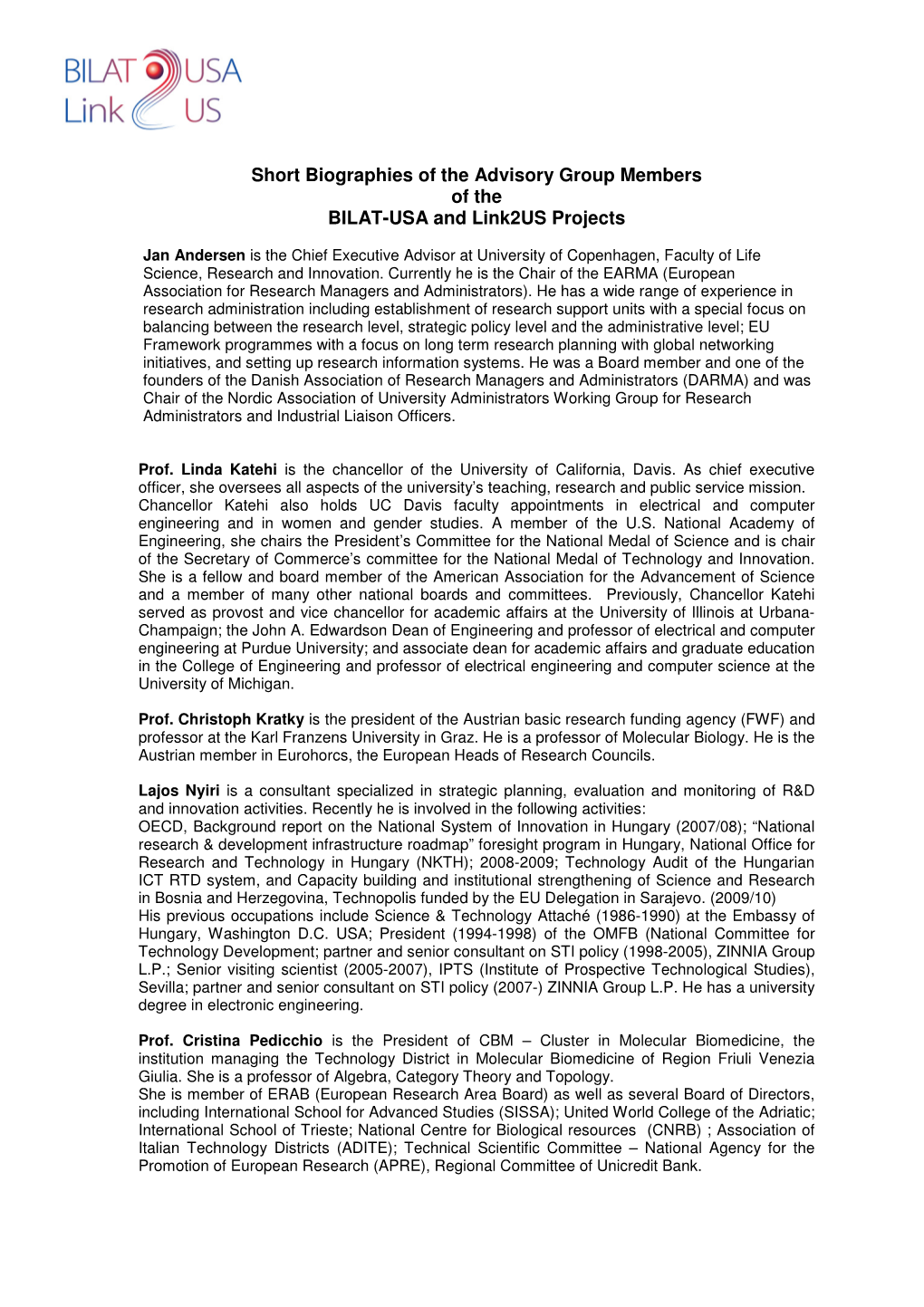 Short Biographies of the Advisory Group Members of the BILAT-USA and Link2us Projects