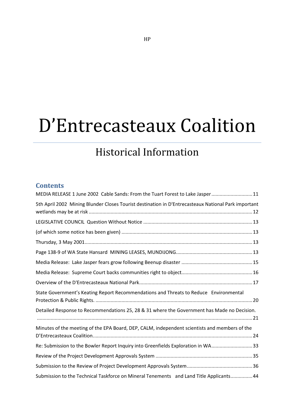 D'entrecasteaux Coalition Photo Gallery