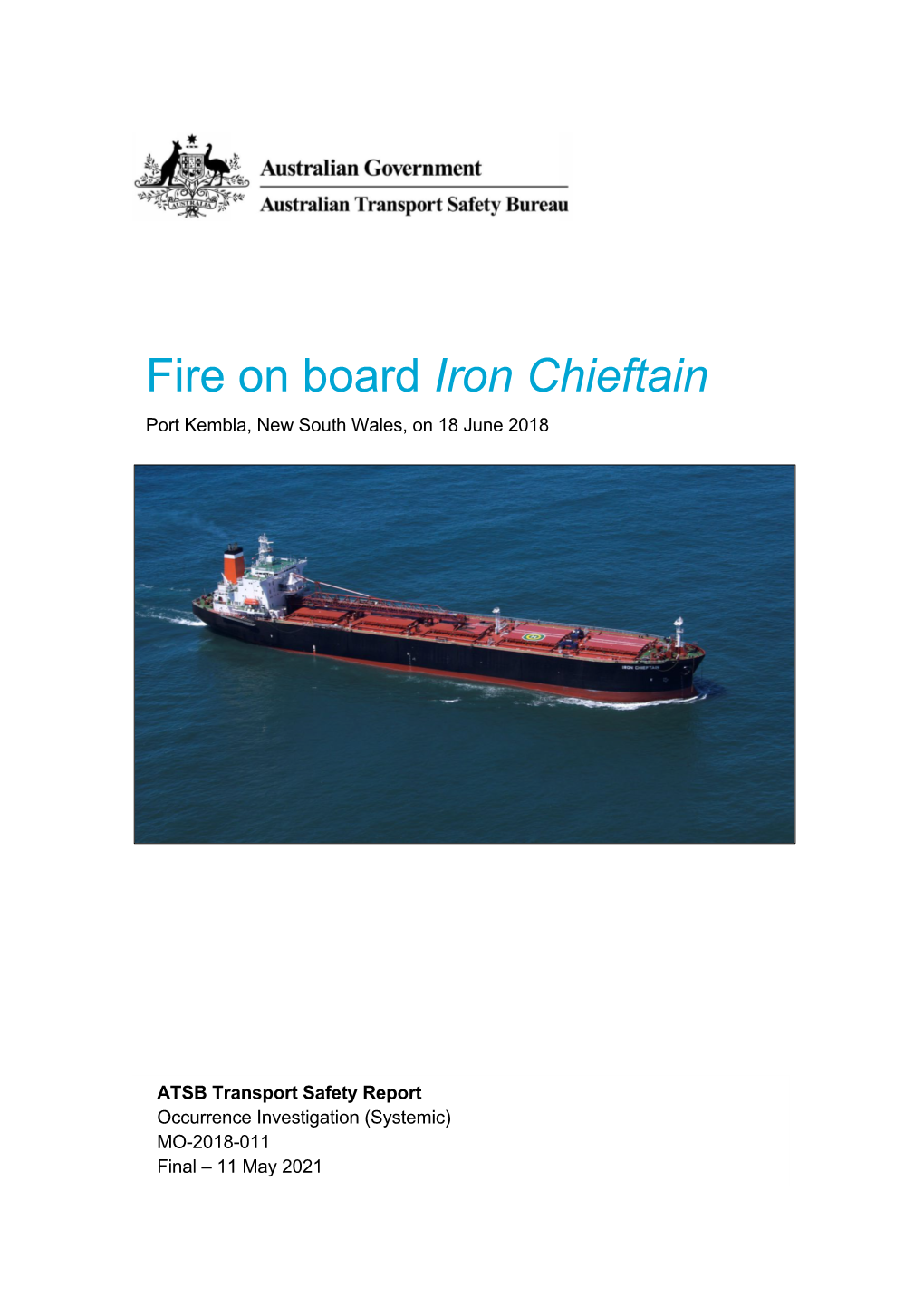 Iron Chieftain Port Kembla, New South Wales, on 18 June 2018