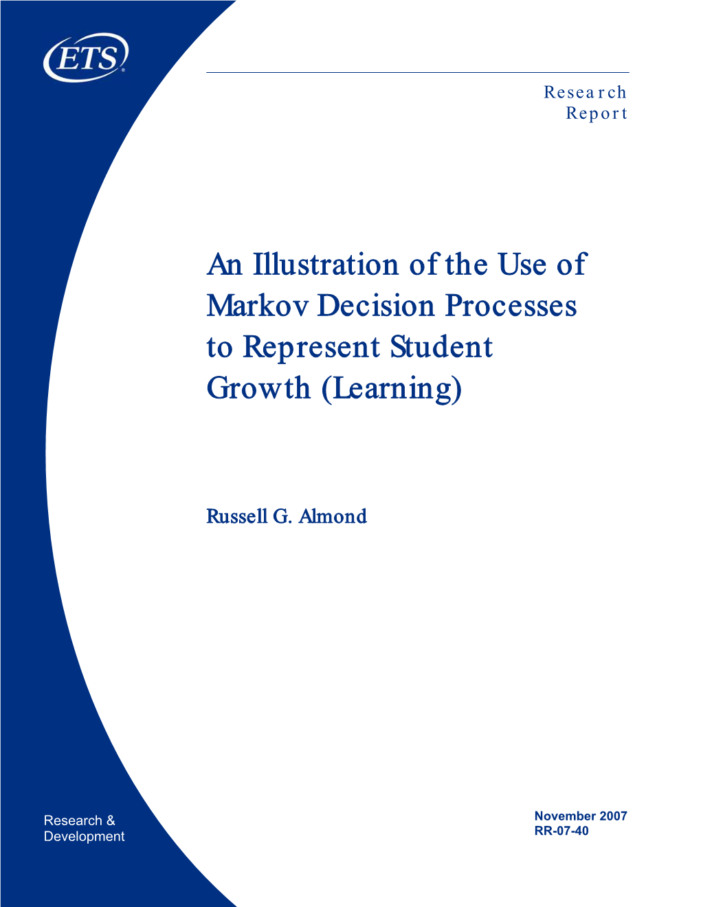 An Illustration of the Use of Markov Decision Processes to Represent Student Growth (Learning)