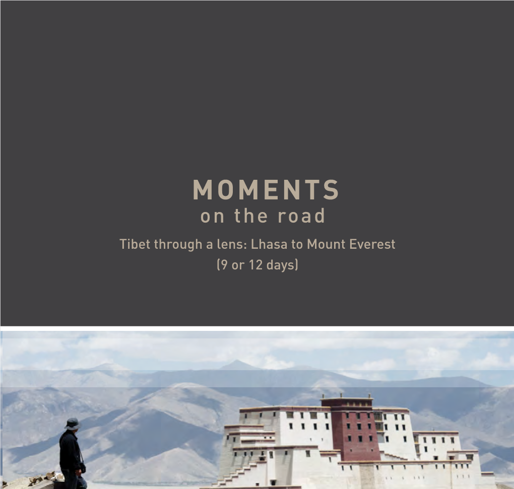 Lhasa to Mount Everest (9 Or 12 Days) We Love Road Journeys