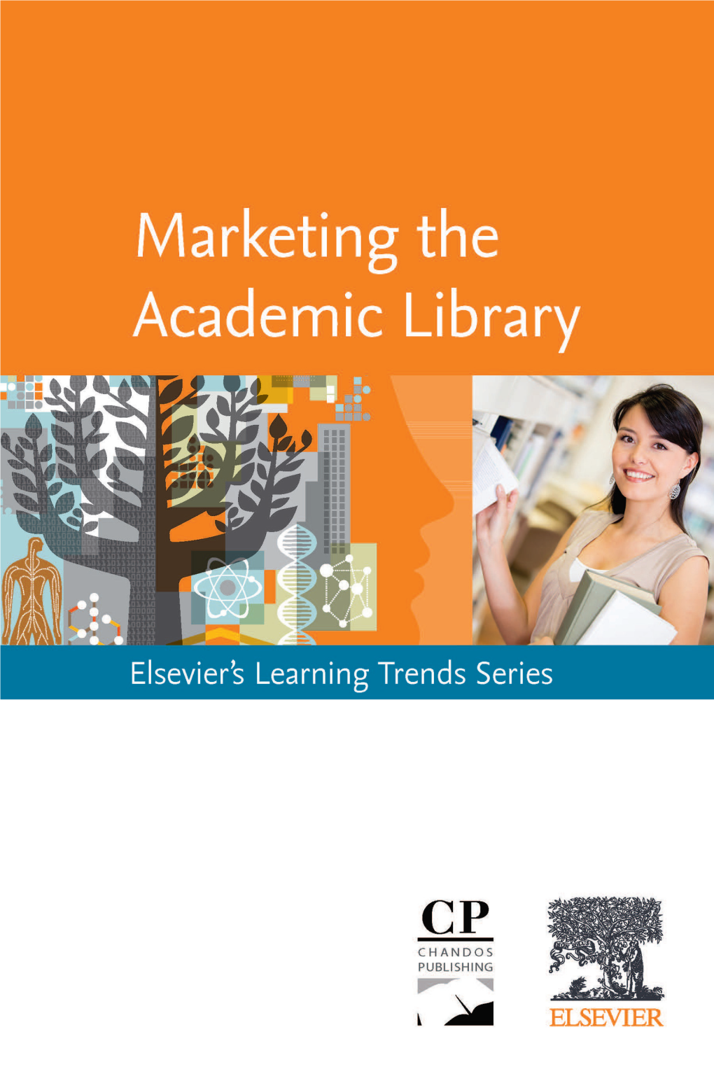 Marketing the Academic Library