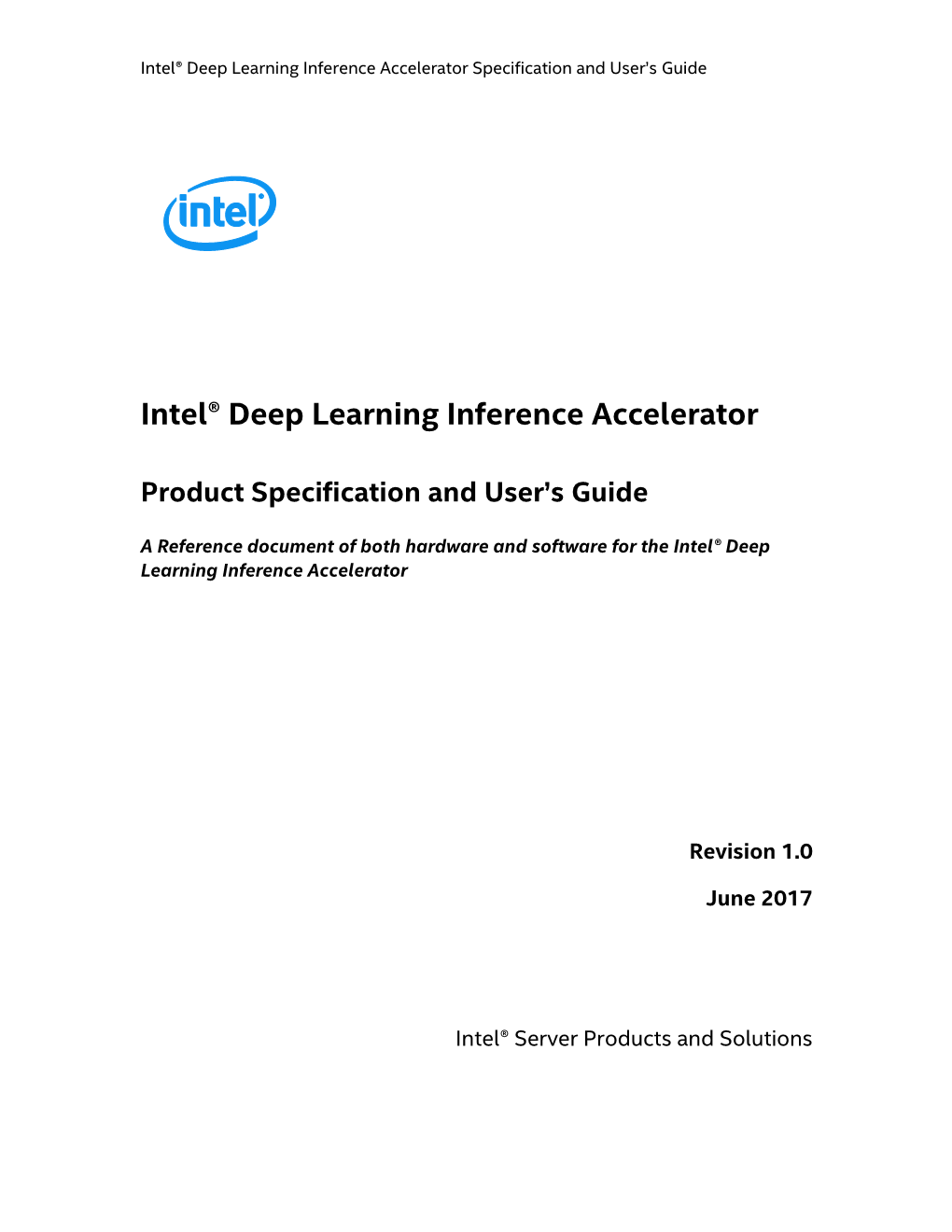 Intel® Deep Learning Inference Accelerator Specification and User’S Guide