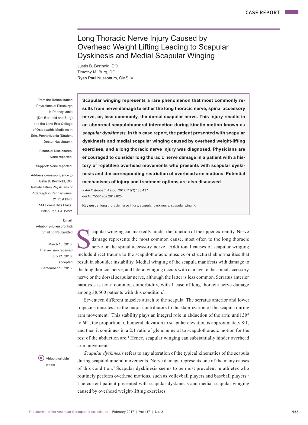 Long Thoracic Nerve Injury Caused by Overhead Weight Lifting Leading to Scapular Dyskinesis and Medial Scapular Winging Justin B