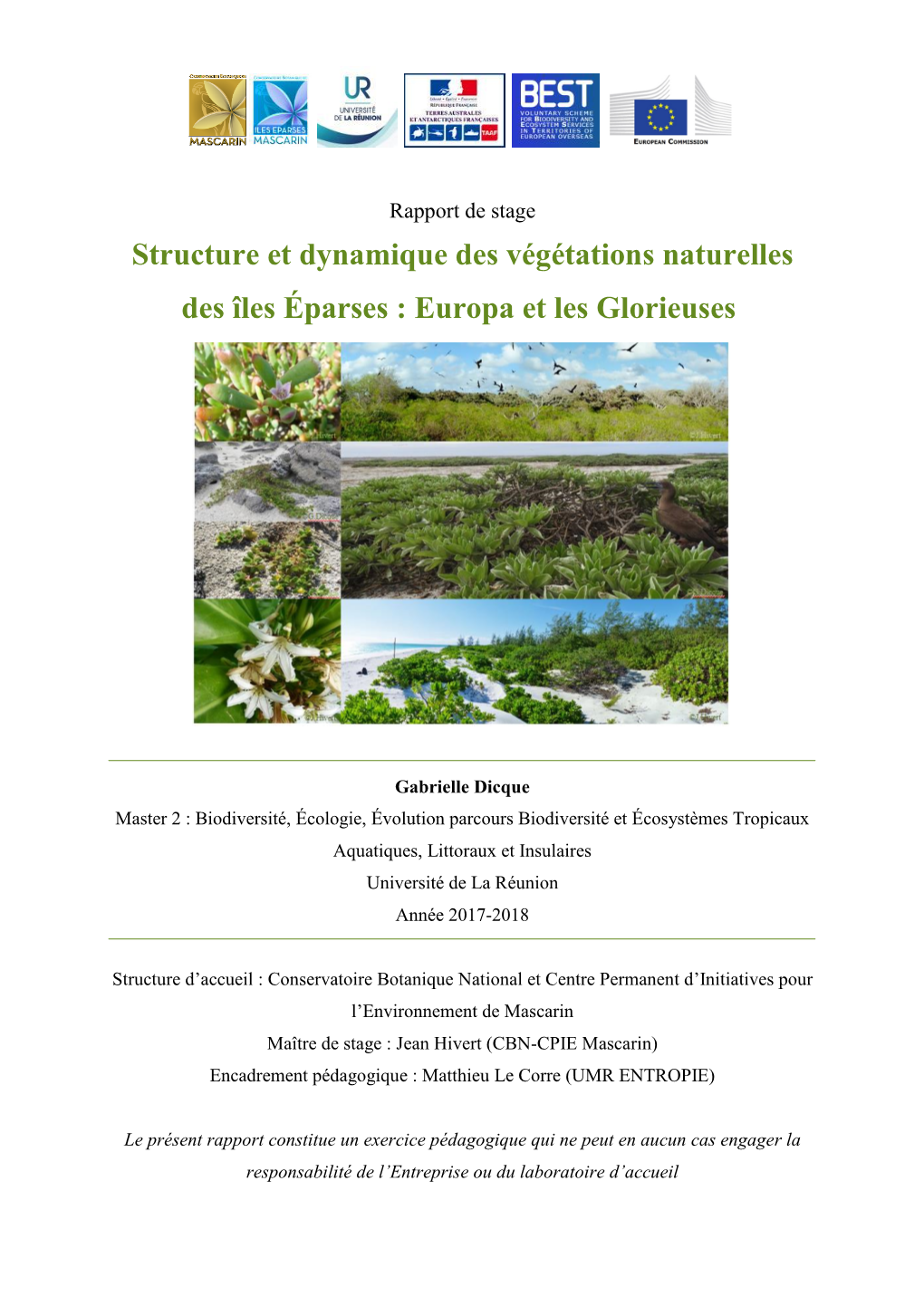 Structure Et Dynamique Des Végétations Naturelles Des Îles Éparses : Europa Et Les Glorieuses