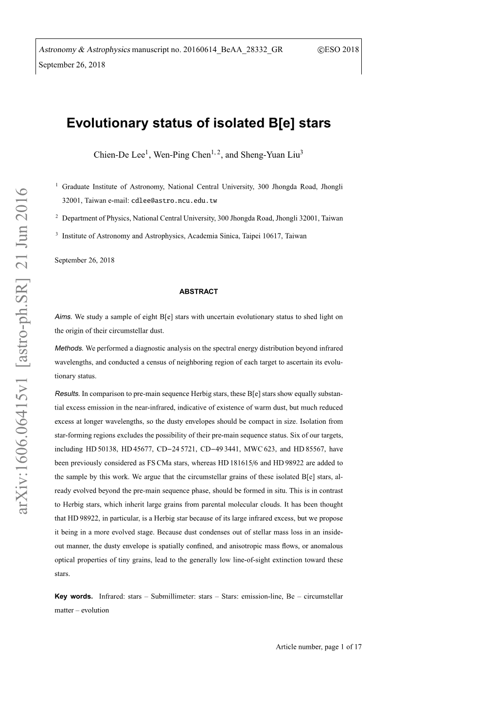 Evolutionary Status of Isolated B [E] Stars