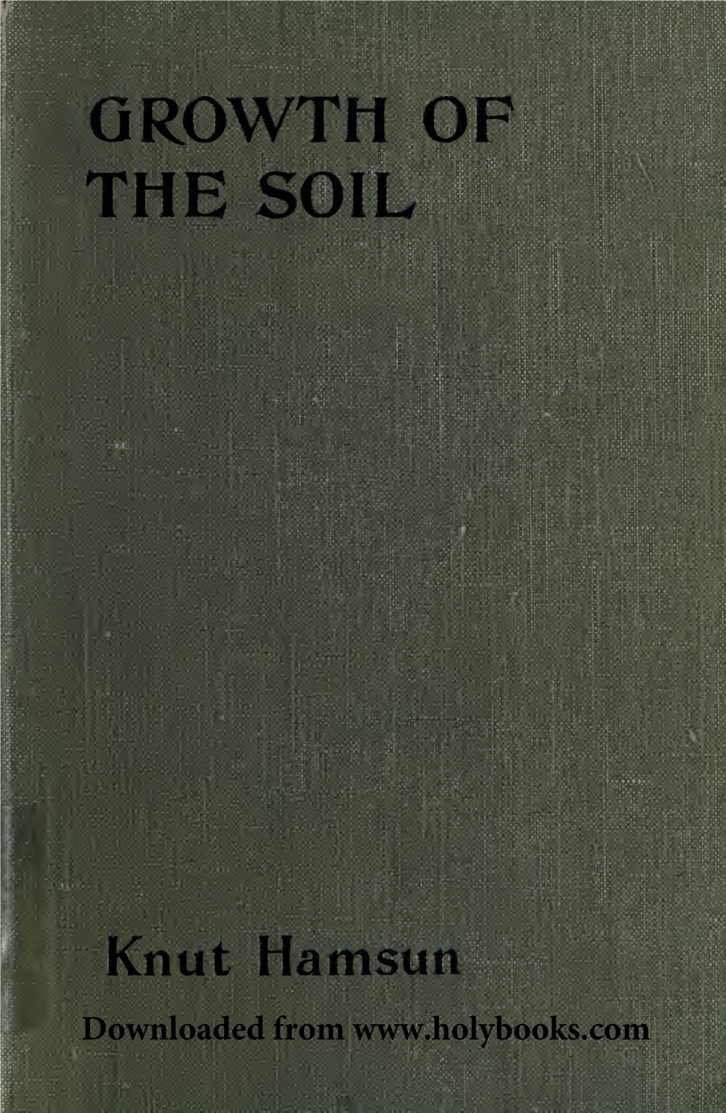 Growth of the Soil by Knut Hamsun