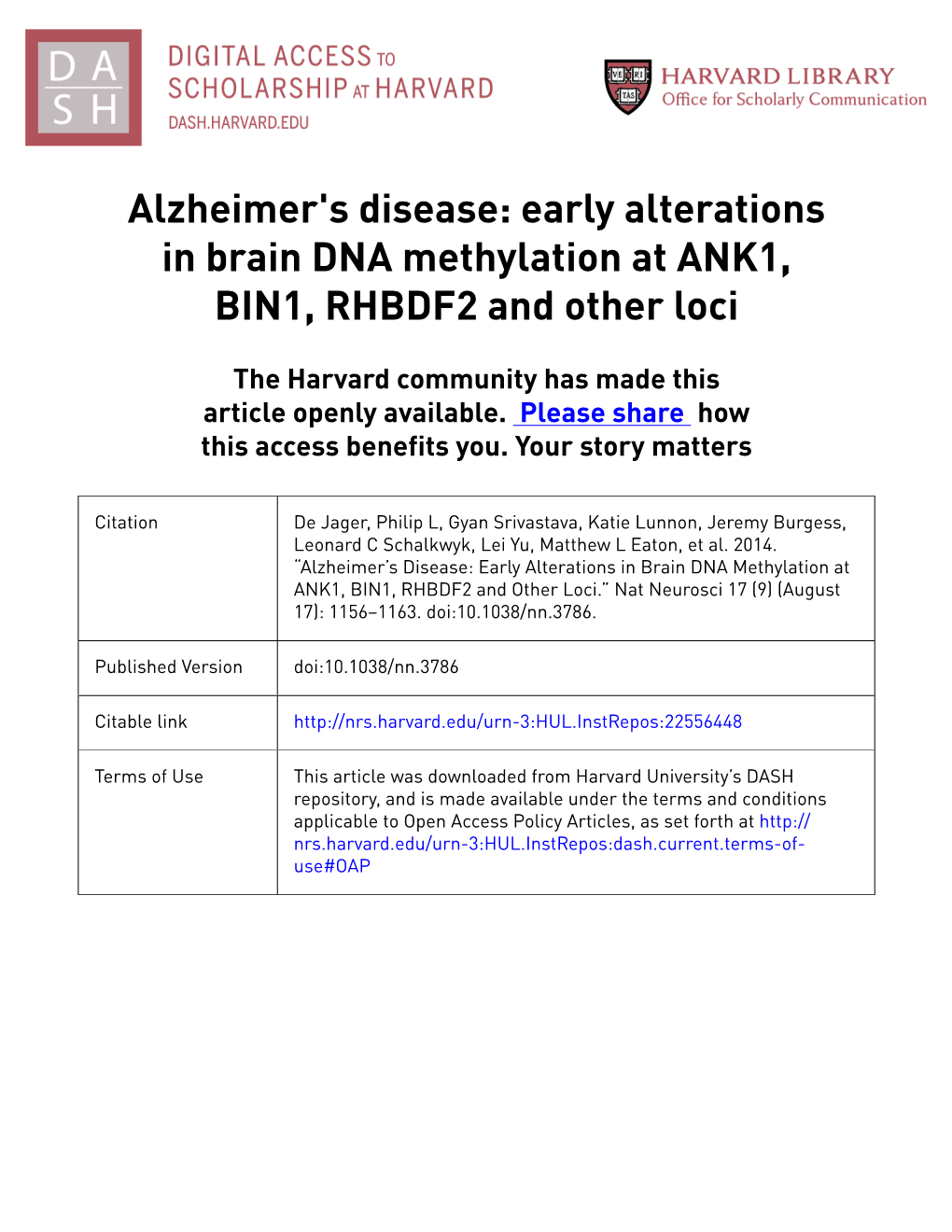 Alzheimer's Disease: Early Alterations in Brain DNA Methylation at ANK1, BIN1, RHBDF2 and Other Loci