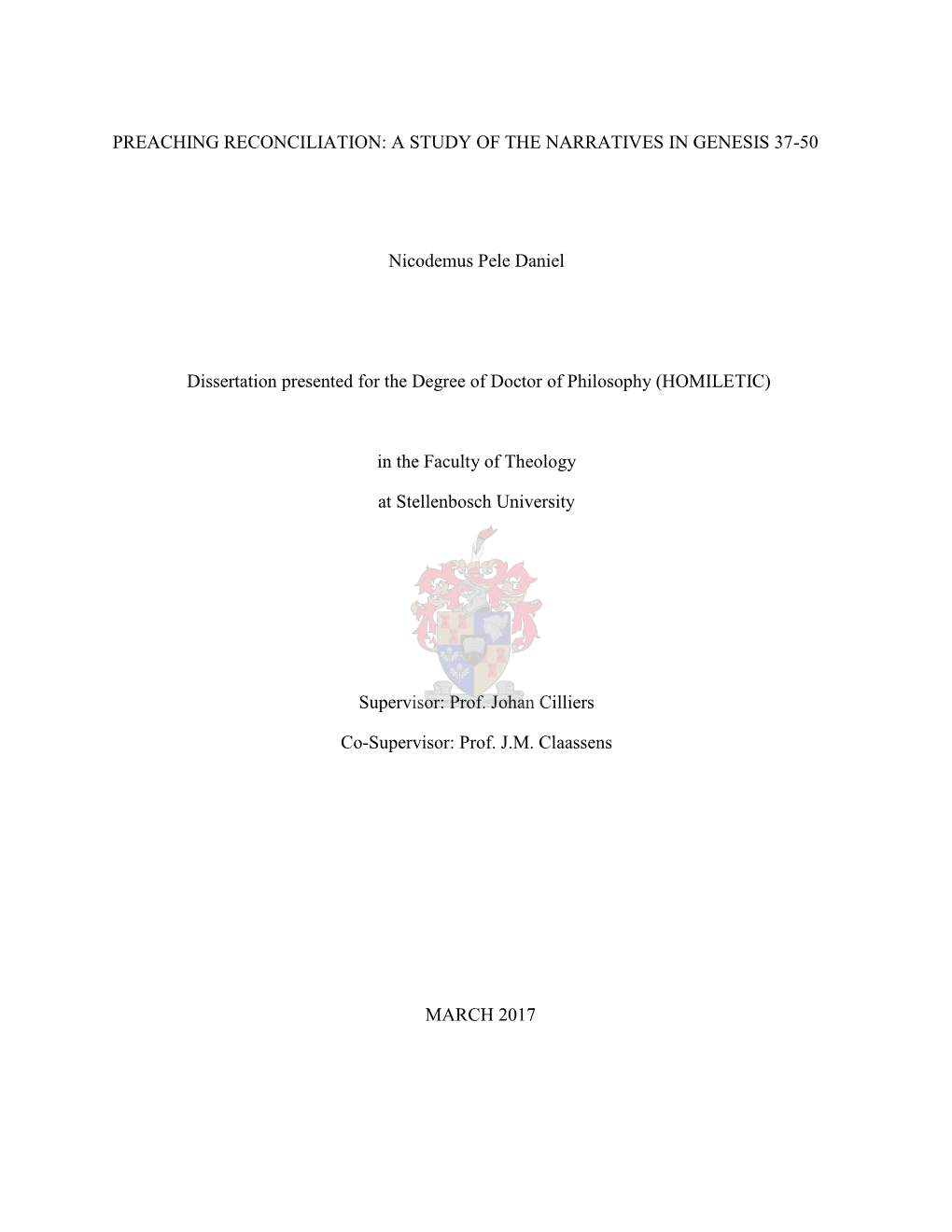 Preaching Reconciliation: a Study of the Narratives in Genesis 37-50