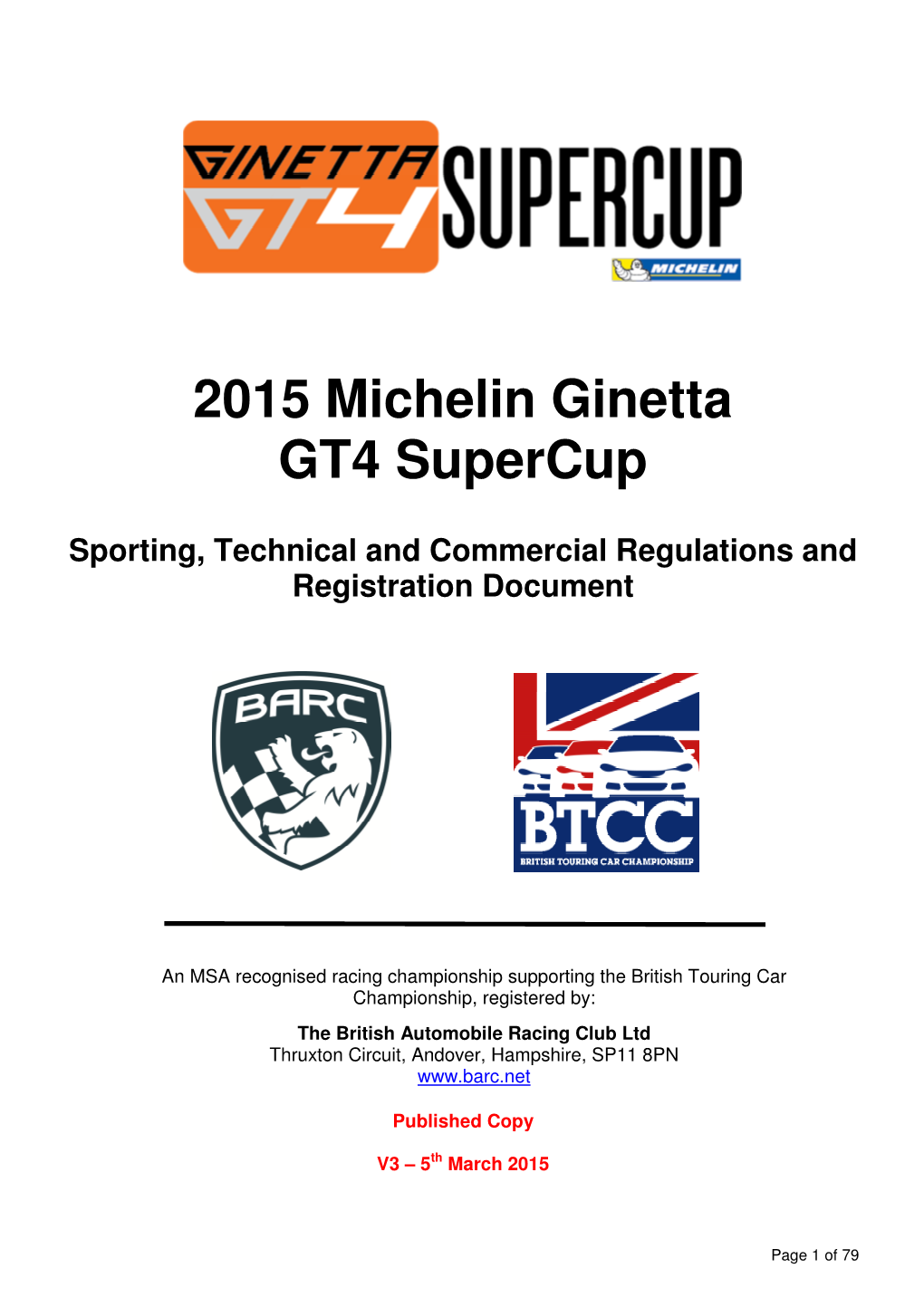 2015 Michelin Ginetta GT4 Supercup