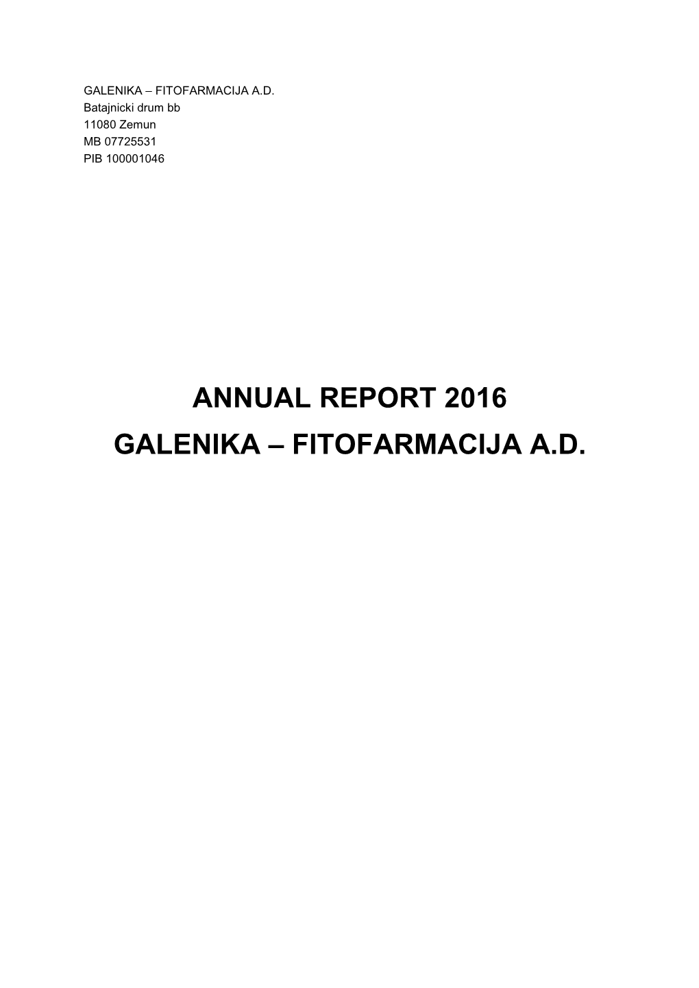 Annual Report 2016 Galenika – Fitofarmacija A.D