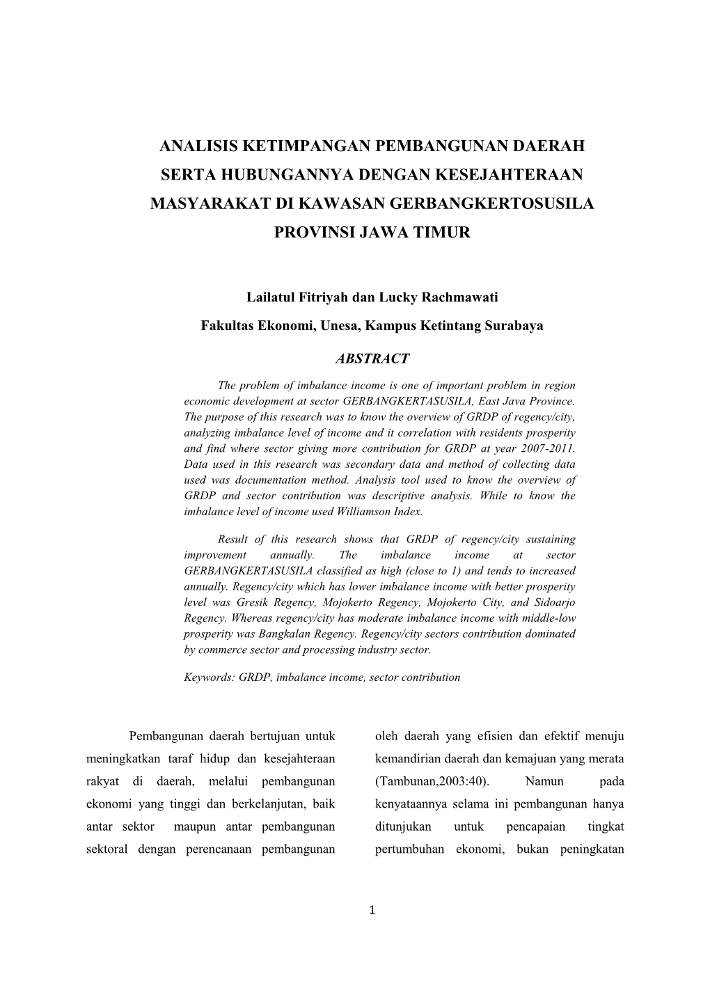 Analisis Ketimpangan Pembangunan Daerah Serta Hubungannya Dengan Kesejahteraan Masyarakat Di Kawasan Gerbangkertosusila Provinsi Jawa Timur