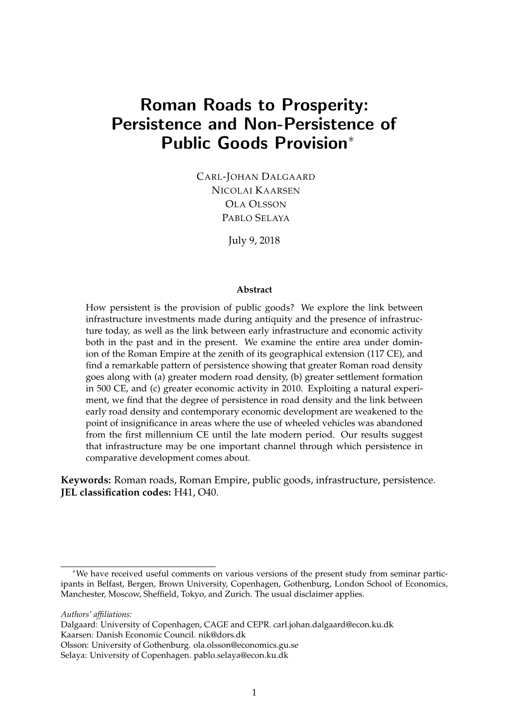 Roman Roads to Prosperity: Persistence and Non-Persistence of Public Goods Provision∗