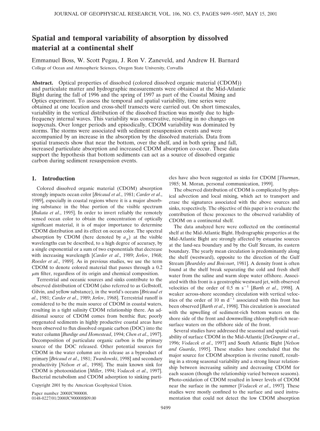 Spatial and Temporal Variability of Absorption by Dissolved Material at a Continental Shelf Emmanuel Boss, W