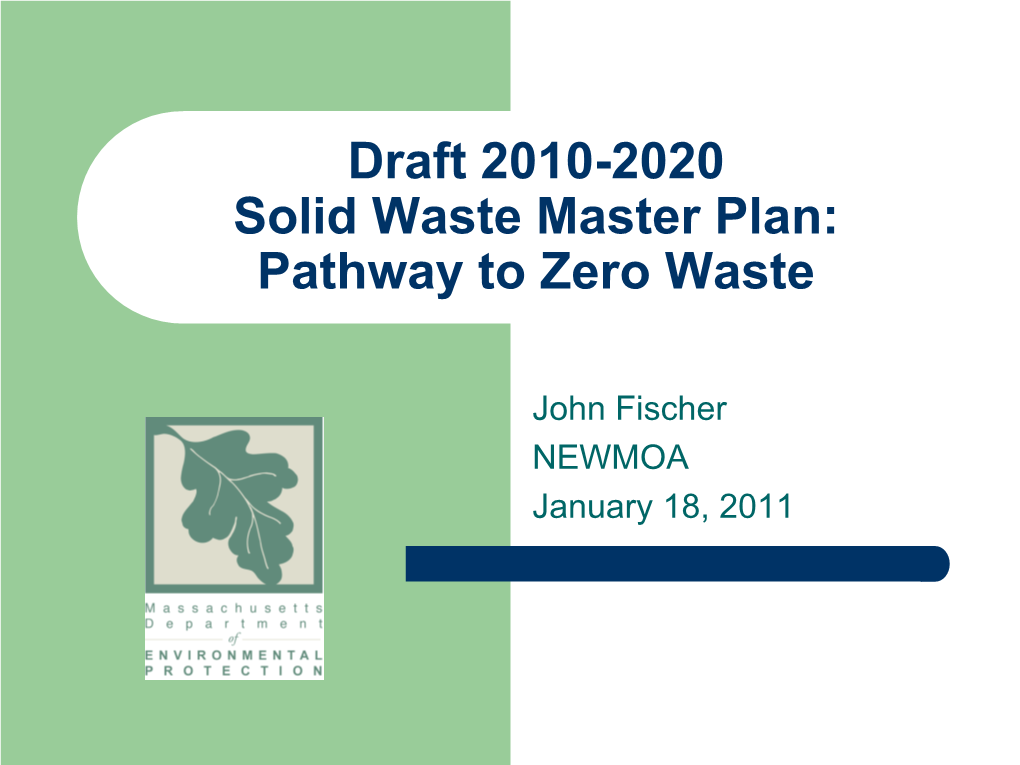 Draft 2010-2020 Solid Waste Master Plan: Pathway to Zero Waste