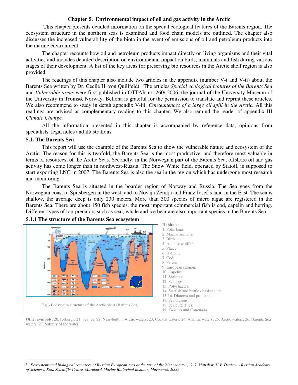 Chapter 5. Environmental Impact of Oil and Gas Activity in the Arctic This