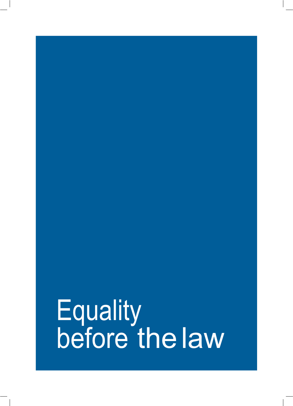 1. Equality Before the Law