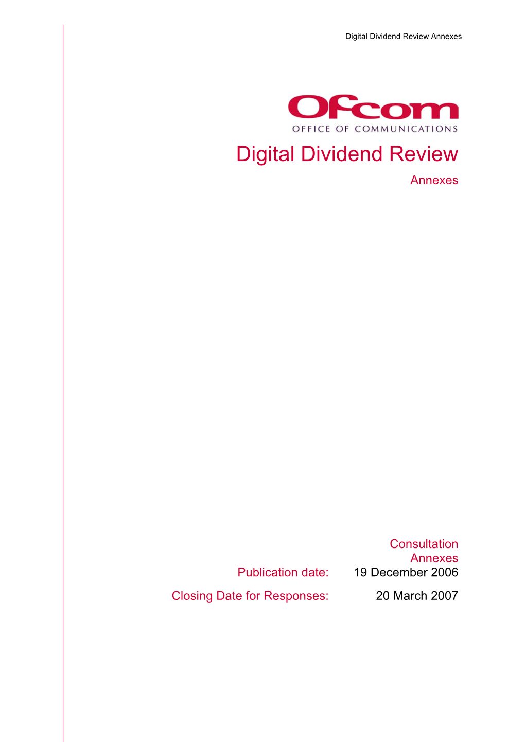 Digital Dividend Review Annexes