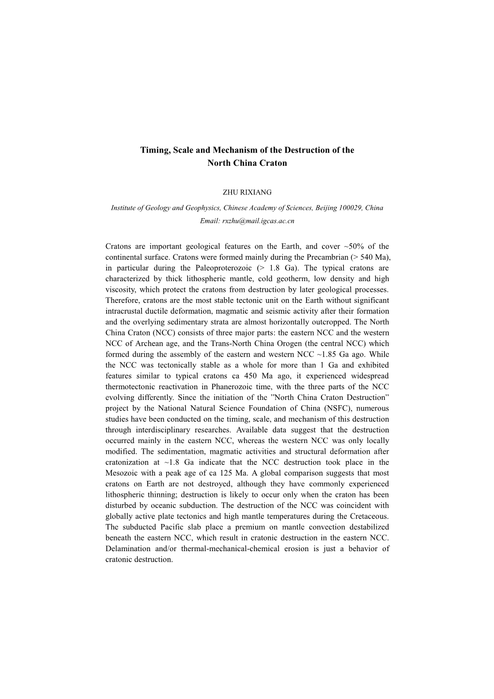 Timing, Scale and Mechanism of the Destruction of the North China Craton