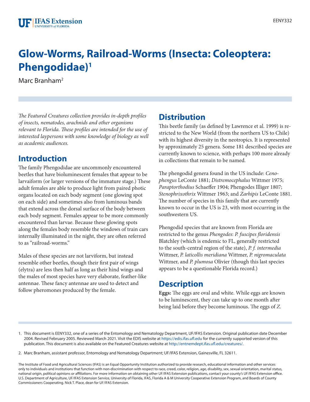 Glow-Worms, Railroad-Worms (Insecta: Coleoptera: Phengodidae)1 Marc Branham2