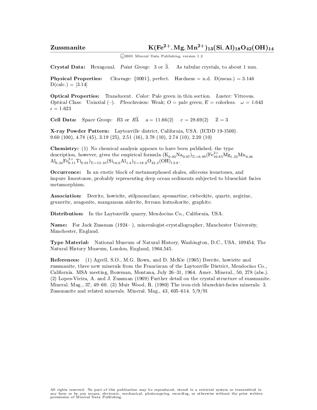 Zussmanite K(Fe ; Mg; Mn )13(Si; Al)18O42(OH)14 C 2001 Mineral Data Publishing, Version 1.2 ° Crystal Data: Hexagonal