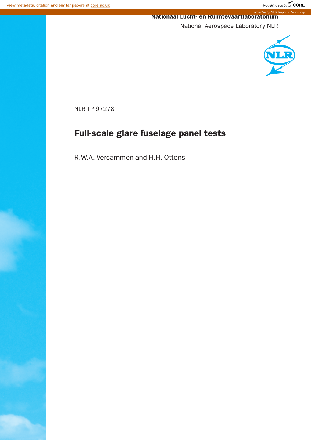 Full-Scale Glare Fuselage Panel Tests