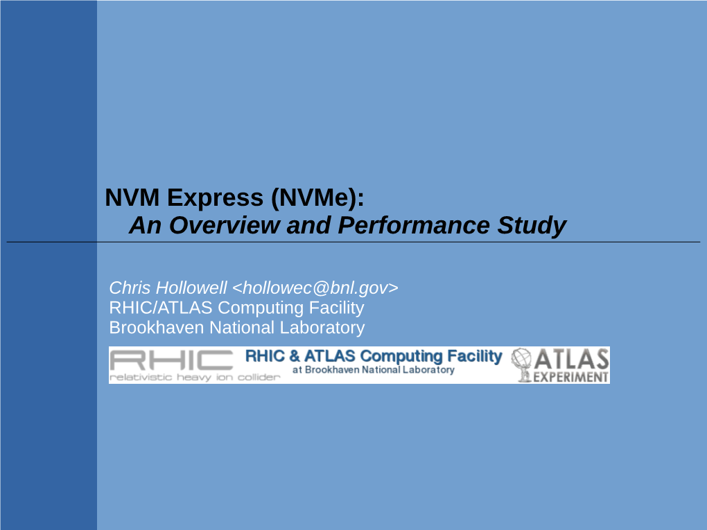 NVM Express (Nvme): an Overview and Performance Study