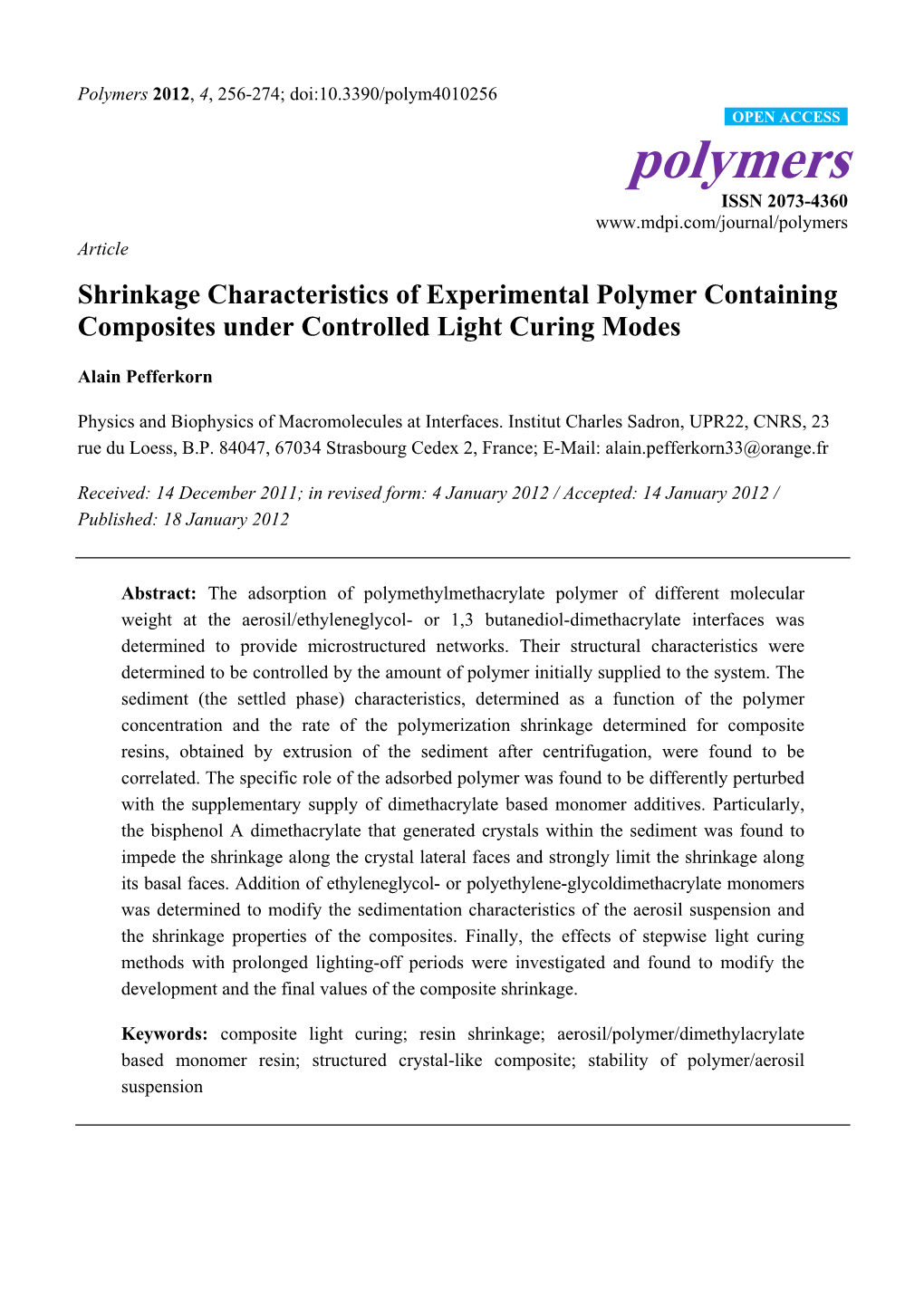 Shrinkage Characteristics of Experimental Polymer Containing Composites Under Controlled Light Curing Modes