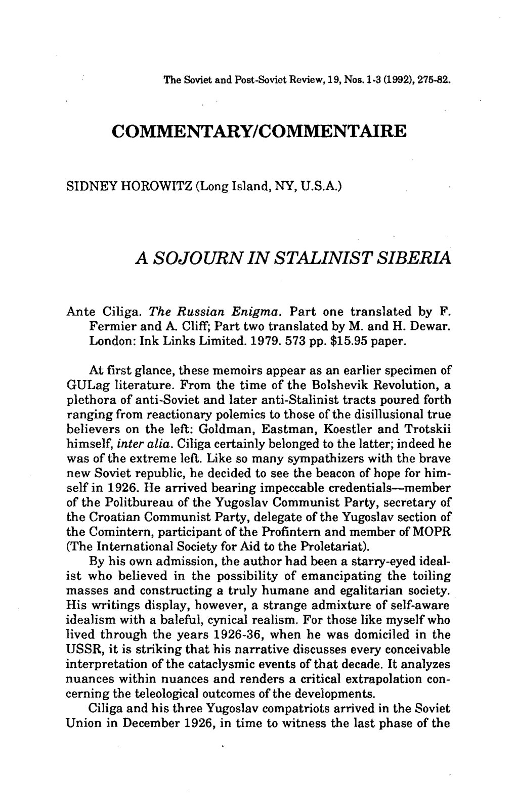 A SOJOURN in STALINIST SIBERIA Ante Ciliga. the Russian