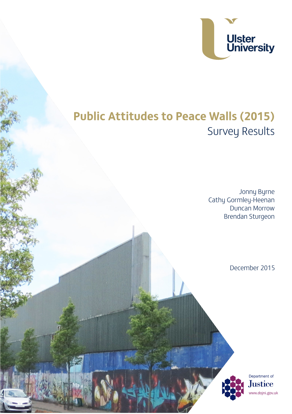 Public Attitudes to Peace Walls (2015) Survey Results